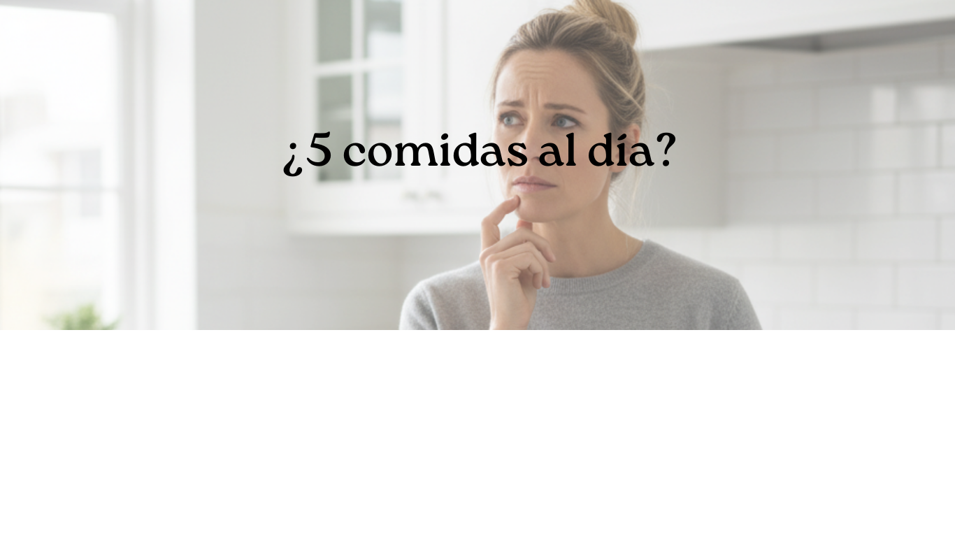 5 comidas al dia